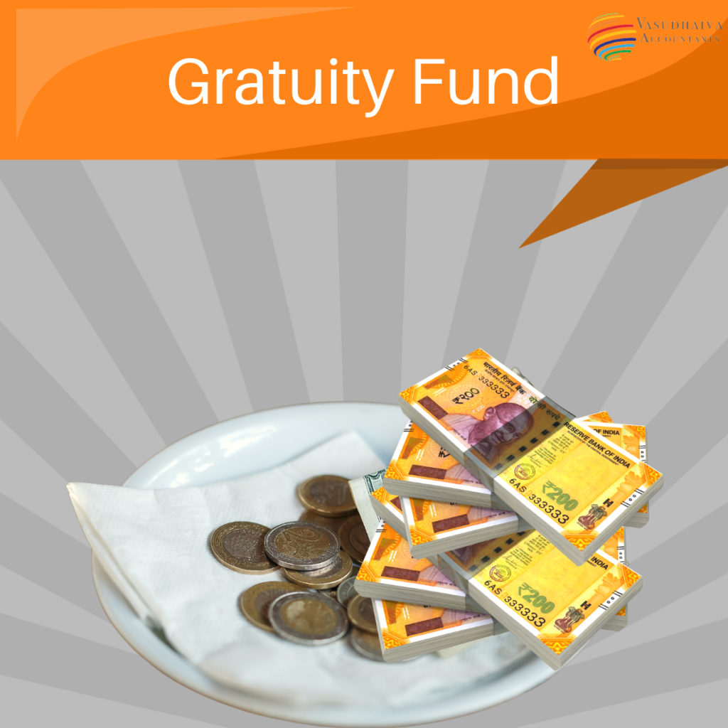 Gratuity Fund: Requirements and Benefits